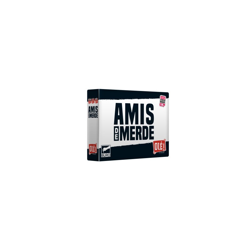 Amis de merde