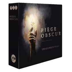 Piège obscur